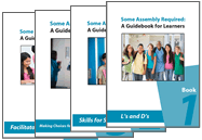 Some Assembly Required (SOAR) Books 1, 2,3, Facilitator's Guide